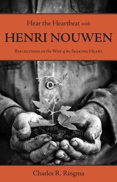 portada Hear the Heartbeat with Henri Nouwen (en Inglés)
