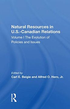 portada Natural Resources in U. S. -Canadian Relations, Volume 1: The Evolution of Policies and Issues (en Inglés)