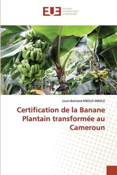 portada Certification de la Banane Plantain transformée au Cameroun (in French)