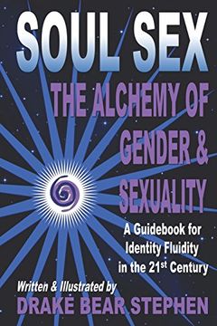 portada Soul Sex: The Alchemy of Gender & Sexuality