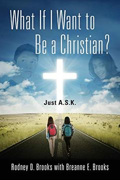 portada What if i Want to be a Christian? Just A. S. K. (en Inglés)