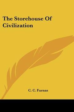 portada the storehouse of civilization (en Inglés)