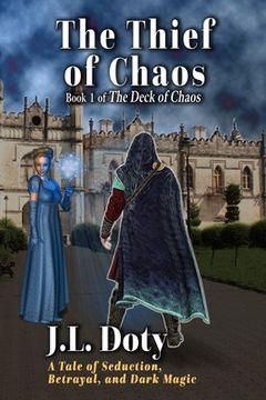 portada The Thief of Chaos: A Tale of Seduction, Betrayal and Dark Magic (en Inglés)