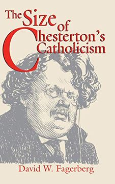 portada Size of Chesterton’S Catholicism, the (en Inglés)