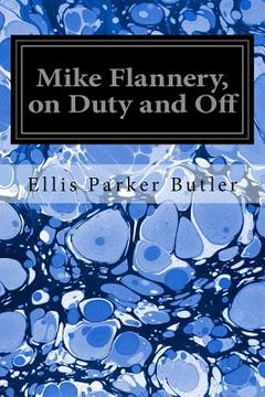 portada Mike Flannery, on Duty and Off (in English)