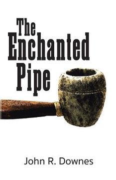 portada The Enchanted Pipe (en Inglés)