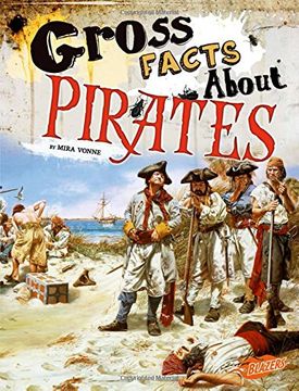 portada Gross Facts about Pirates (Gross History)