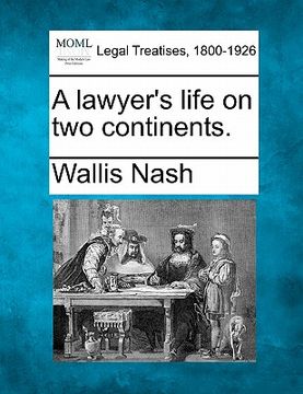 portada a lawyer's life on two continents. (en Inglés)