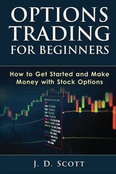 portada Options Trading for Beginners: How to Get Started and Make Money with Stock Options