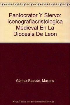 portada pantocrator y siervo. iconografia critologica medieval en la diocesis de leon