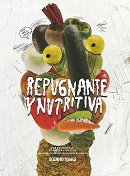 portada Repugnante Y Nutritiva (in Spanish)