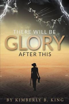 portada There Will Be Glory After This! (in English)