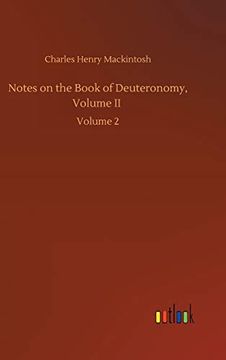 portada Notes on the Book of Deuteronomy, Volume ii: Volume 2 (in English)