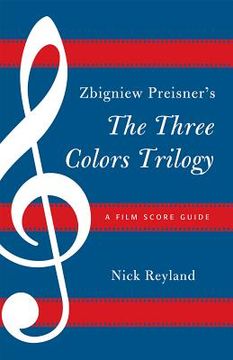portada zbigniew preisner`s three colors trilogy: blue, white, red (in English)