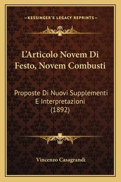 portada L'Articolo Novem Di Festo, Novem Combusti: Proposte Di Nuovi Supplementi E Interpretazioni (1892) (en Italiano)