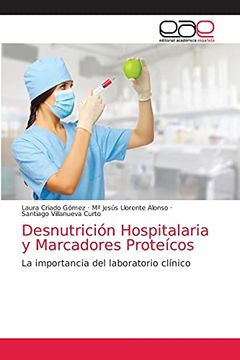 portada Desnutrición Hospitalaria y Marcadores Proteícos (in Spanish)
