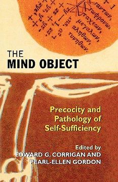 portada the mind object: precocity and pathology of self-sufficiency (en Inglés)