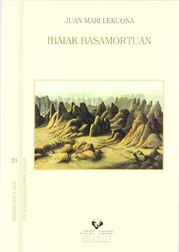 portada Ibaiak Basamortuan: 23 (Poesía Vasca hoy - Gaur Egungo Euskal Poesia) (in Basque)