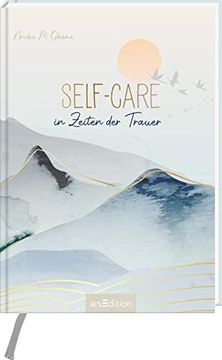 portada Self-Care in Zeiten der Trauer: Buch mit Kreativen Selbsthilfetipps (en Alemán)