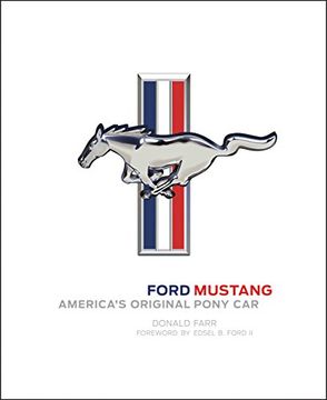 portada Ford Mustang: America's Original Pony car (in English)