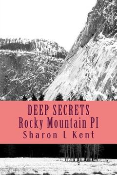portada Deep Secrets: Rocky Mountain Private Investigators (en Inglés)