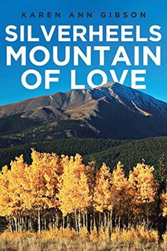 portada Silverheels Mountain of Love (in English)