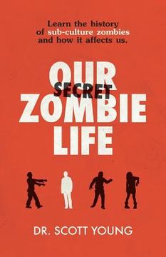 portada Our Secret Zombie Life (en Inglés)