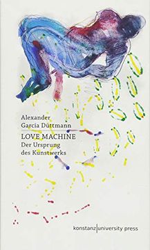 portada Love Machine: Der Ursprung des Kunstwerks (in German)