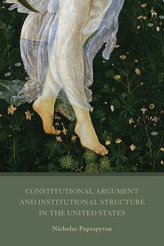portada Constitutional Argument and Institutional Structure in the United States (in English)
