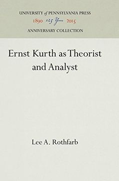 portada Ernst Kurth as Theorist and Analyst (Studies in the Criticism and Theory of Music) (en Inglés)