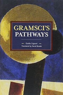 portada Gramsci's Pathways (Historical Materialism) (en Inglés)