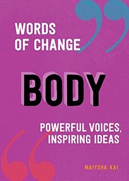 portada Body (Words of Change Series): Powerful Voices, Inspiring Ideas (en Inglés)
