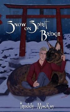 portada Snow on Spirit Bridge (en Inglés)