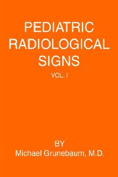 portada pediatric radiological signs: volume i (en Inglés)