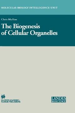 portada the biogenesis of cellular organelles (in English)