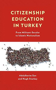 portada Citizenship Education in Turkey: From Militant-Secular to Islamic Nationalism (en Inglés)