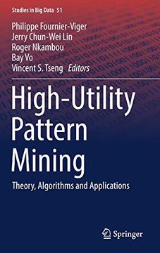 portada High-Utility Pattern Mining: Theory, Algorithms and Applications (Studies in big Data) (en Inglés)
