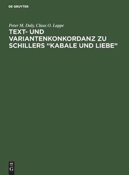 portada Text- und Variantenkonkordanz zu Schillers "Kabale und Liebe" (en Alemán)