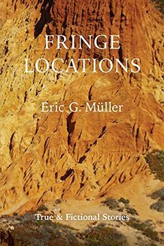 portada Fringe Locations: True & Fictional Stories (en Inglés)