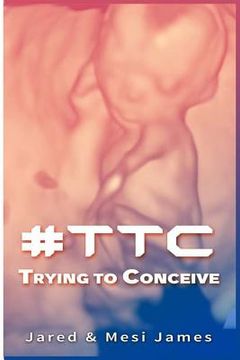 portada #TTC - Trying to Conceive: with Yummy Yoni Pearls (en Inglés)