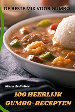 portada 100 Heerlijk Gumbo-Recepten (in Dutch)