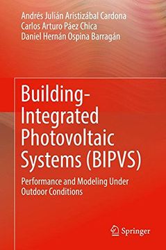 portada Building-Integrated Photovoltaic Systems (BIPVS): Performance and Modeling Under Outdoor Conditions