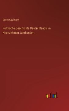 portada Politische Geschichte Deutschlands im Neunzehnten Jahrhundert 