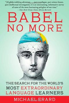 portada Babel no More: The Search for the World'S Most Extraordinary Language Learners (in English)
