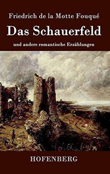 portada Das Schauerfeld: Und Andere Romantische Erzählungen (in German)