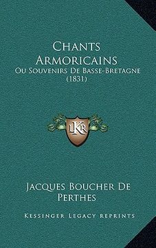 portada Chants Armoricains: Ou Souvenirs de Basse-Bretagne (1831) (en Francés)