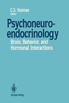 portada psychoneuroendocrinology: brain, behavior, and hormonal interactions (en Inglés)
