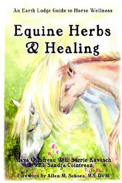 portada equine herbs & healing: an earth lodge guide to horse wellness (in English)