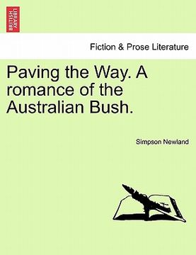 portada paving the way. a romance of the australian bush. (en Inglés)