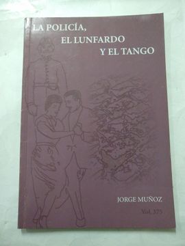 portada La Policia, el Lunfardo y el Tango vol 375
